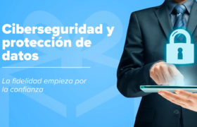 Ciberseguridaad y protección de datos personales: Incentivando la confianza